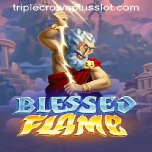 Dive into the World of BlessedFlame: The TripleCrownPlus Saga