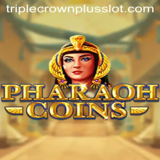 Exploring PharaohCoins: A Journey Through Ancient Riches with TripleCrownPlus
